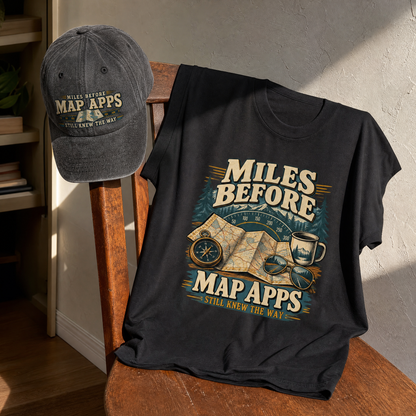Matching set: Miles Before Map Apps Still Knew The Way vintage washed cap and Miles Before Map Apps Still Knew The Way vintag